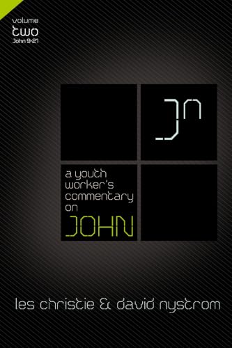 [9780310670339] A Youth Worker's Commentary on John, Vol 2