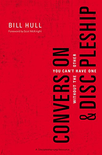 [9780310520092] Conversion and Discipleship: You Can't Have One without the Other