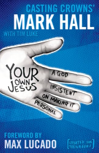 [9780310318903] Your Own Jesus: Student Edition: A God Insistent on Making It Personal