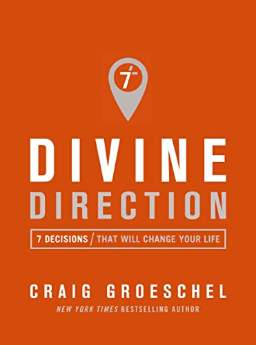 [9780310343059] Divine Direction: 7 Decisions That Will Change Your Life