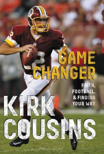 [9780310739050] Game Changer: Faith, Football, & Finding Your Way