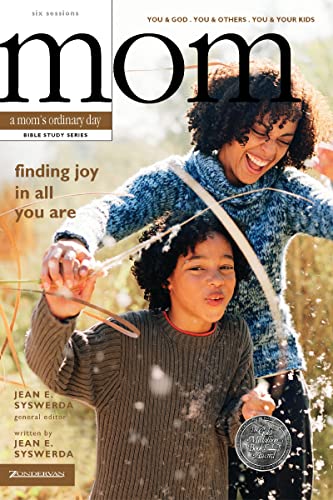 [9780310247128] The Finding Joy in All You Are: You and God, You and Others, You and Your Kids (Mom's Ordinary Day Bible Study)