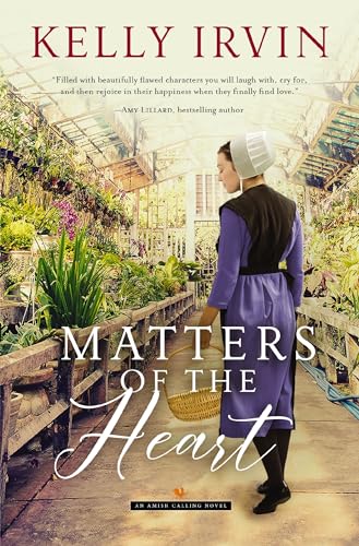 [9780840709417] Matters of the Heart (Amish Calling)