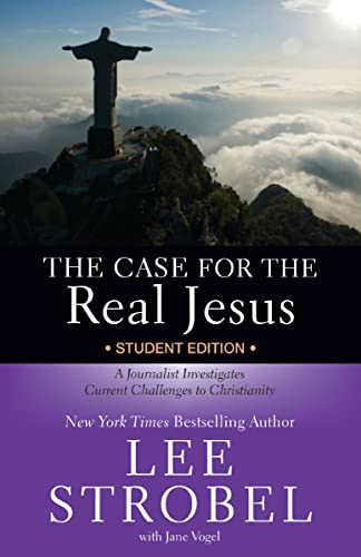 [9780310745679] The Case for the Real Jesus Student Edition: A Journalist Investigates Current Challenges to Christianity