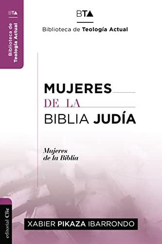 [9788494495557] Mujeres de la Biblia judía (Colección BTA)