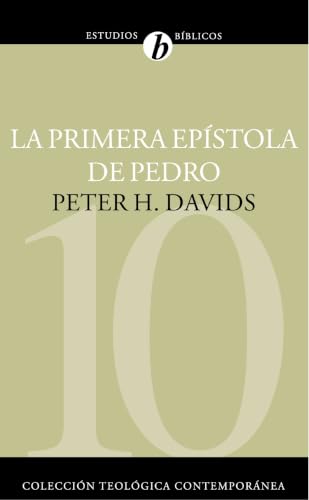 [9788482674353] La Primera Epístola de Pedro (Colección Teológica Contemporánea)