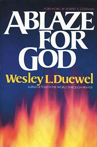 [9780310361817] Ablaze for God: How to Become a Truly Spirit-Filled Leader