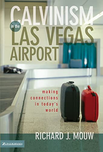 [9780310231974] Calvinism in the Las Vegas Airport: Making Connections in Today's World
