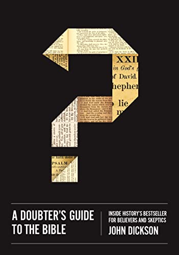[9780310518433] A Doubter's Guide to the Bible: Inside History's Bestseller for Believers and Skeptics
