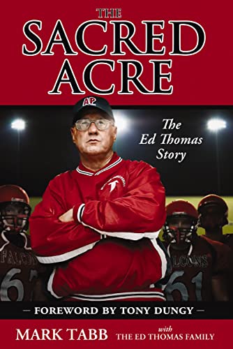 [9780310318972] The Sacred Acre: The Ed Thomas Story