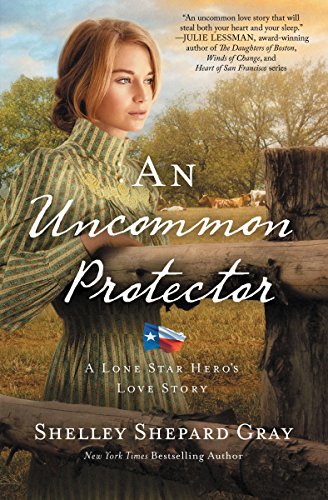 [9780310345428] An Uncommon Protector (A Lone Star Hero's Love Story)