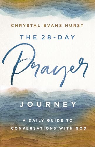 [9780310361138] The 28-Day Prayer Journey: A Daily Guide to Conversations with God