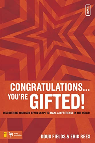 [9780310277255] Congratulations ... You're Gifted!: Discovering Your God-Given Shape to Make a Difference in the World