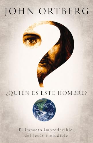 [9780829762198] ¿Quién es este hombre?: El impacto impredecible del Jesús ineludible