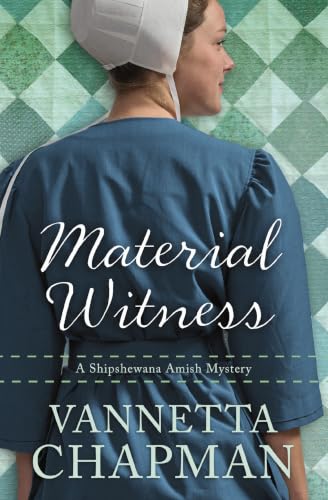[9780785217152] Material Witness (A Shipshewana Amish Mystery)