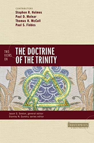 [9780310498124] Two Views on the Doctrine of the Trinity (Counterpoints: Bible and Theology)