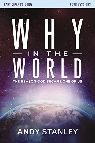 [9780310682257] Why in the World Bible Study Participant's Guide: The Reason God Became One of Us