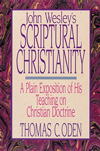 [9780310753216] John Wesley's Scriptural Christianity: A Plain Exposition of His Teaching on Christian Doctrine