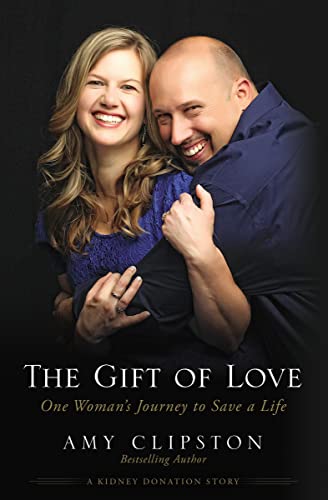 [9780310331346] The Gift of Love: One Woman's Journey to Save a Life