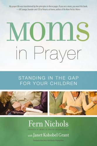 [9780310338185] Moms in Prayer: Standing in the Gap for Your Children