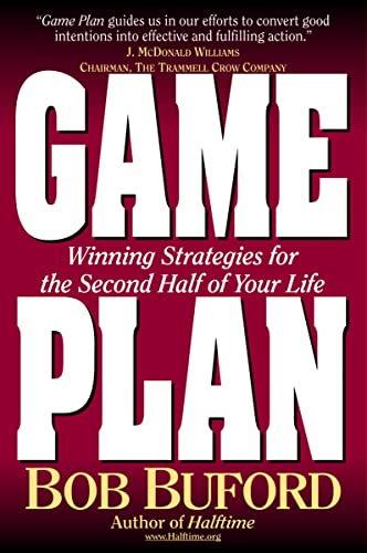 [9780310229087] Game Plan: Winning Strategies for the Second Half of Your Life