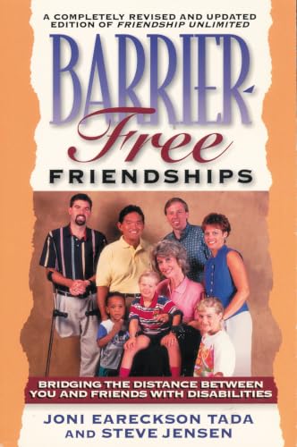 [9780310210078] Barrier-Free Friendships: Bridging the Distance Between You and Friends with Disabilities