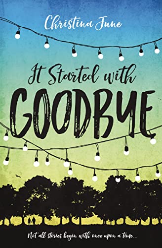 [9780310758662] It Started with Goodbye