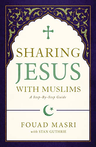 [9780310093145] Sharing Jesus with Muslims: A Step-by-Step Guide