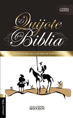 [9788494495588] El Quijote y la Biblia: IV centenario de la muerte de Cervantes