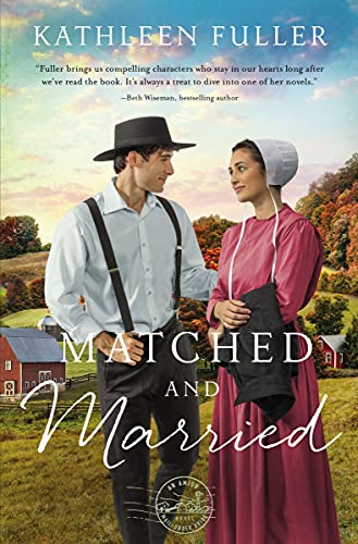 [9780310358961] Matched and Married (An Amish Mail-Order Bride Novel)