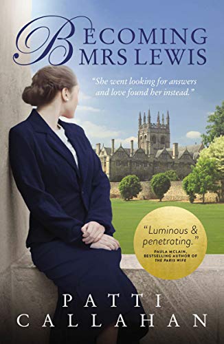 [9780310104803] Becoming Mrs. Lewis: The Improbable Love Story of Joy Davidman and C. S. Lewis