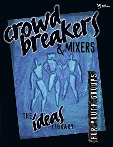 [9780310220374] Crowd Breakers and Mixers