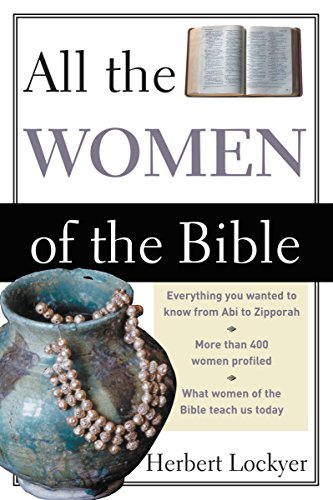 [9780310281511] All the Women of the Bible by Herbert Lockyer