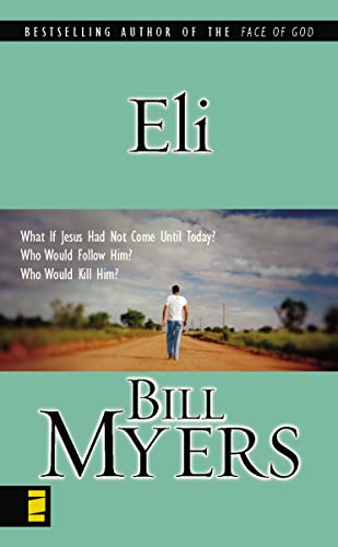 [9780310251149] Eli by Bill Myers