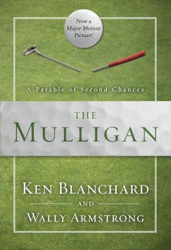 [9780310350149] The Mulligan: A Parable of Second Chances by Wally Armstrong and Ken Blanchard