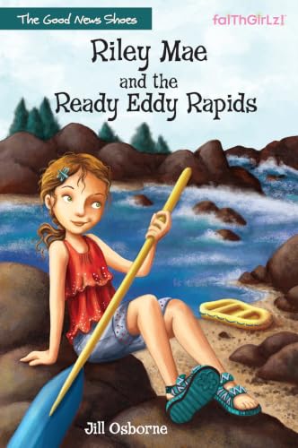 [9780310742999] Riley Mae and the Ready Eddy Rapids by Jill Osborne