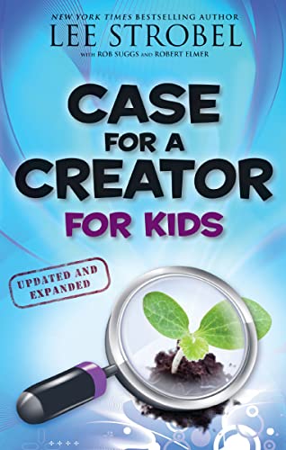 [9780310719922] Case for a Creator for Kids by Lee Strobel