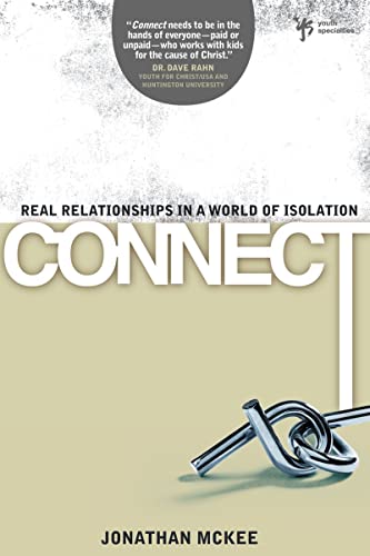 [9780310287773] Connect: Real Relationships in a World of Isolation