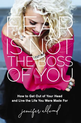 [9780310359104] Fear Is Not the Boss of You