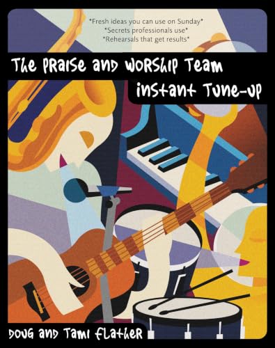 [9780310242321] The Praise and Worship Team Instant Tune-Up