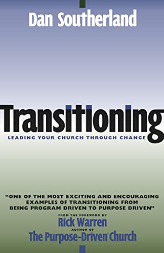 [9780310242680] Transitioning: Leading Your Church Through Change