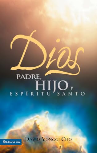 [9780829718676] Dios: Padre, Hijo y Espíritu Santo