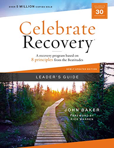 [9780310131540] Celebrate Recovery Leader's Guide, Updated Edition: A Recovery Program Based on Eight Principles from the Beatitudes