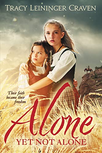[9780310700081] Alone Yet Not Alone: Their Faith Became Their Freedom