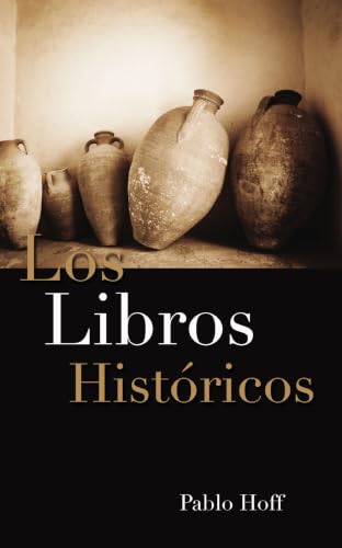[9780829713596] Los libros históricos: Dios y su pueblo en el Antiguo Testamento
