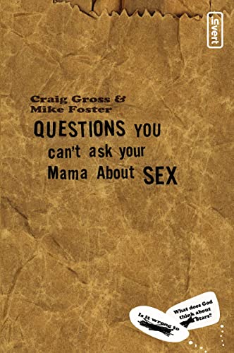 [9780310258124] Questions You Can't Ask Your Mama About Sex