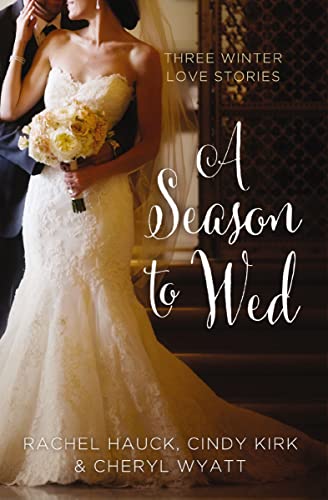 [9780310395881] A Season to Wed: Three Winter Love Stories