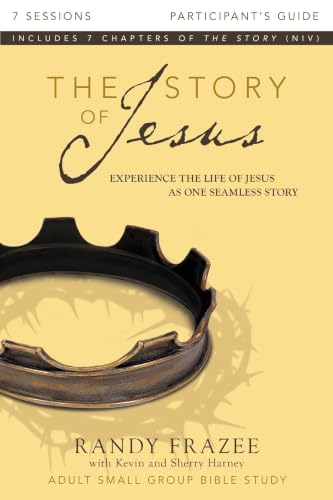 [9780310696629] The Story of Jesus Participant's Guide: Experience the Life of Jesus as One Seamless Story
