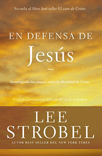 [9780829767957] En defensa de Jesús: Un periodista investiga los ataques contra el Jesús de la historia