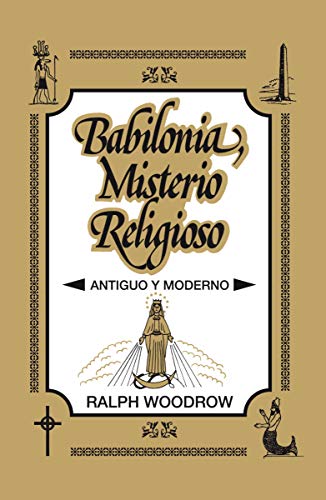 [9788482675237] Babilonia, Misterio Religioso: Antiguo y moderno